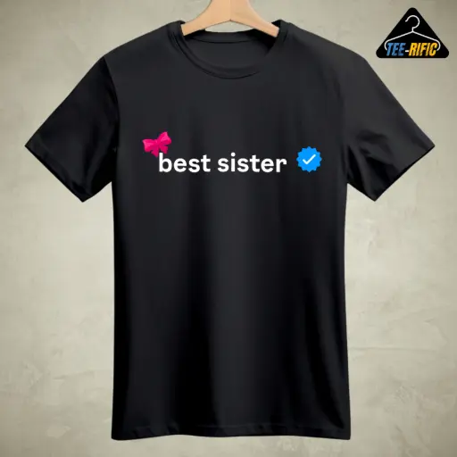 Best Sister Verified - Women's T-shirt